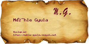 Mühle Gyula névjegykártya